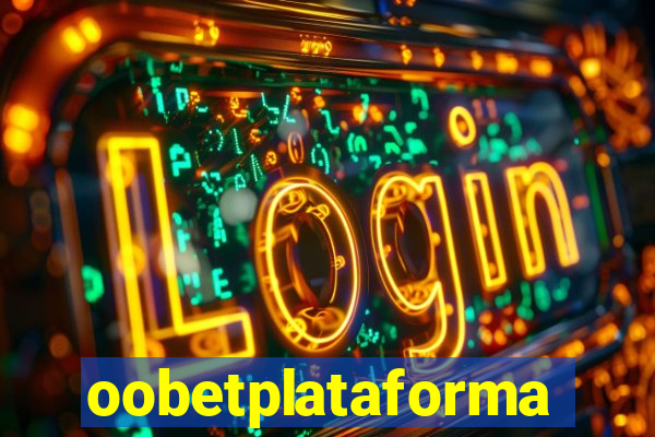 oobetplataforma