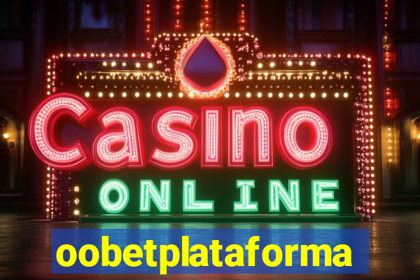 oobetplataforma