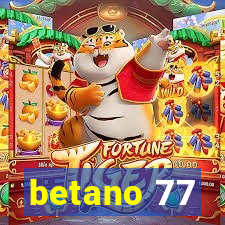 betano 77