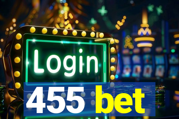 455 bet