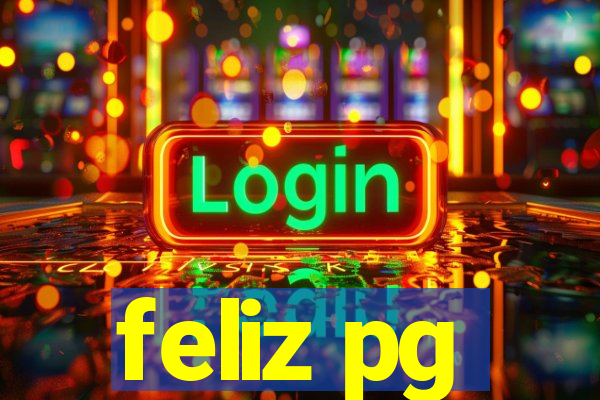 feliz pg