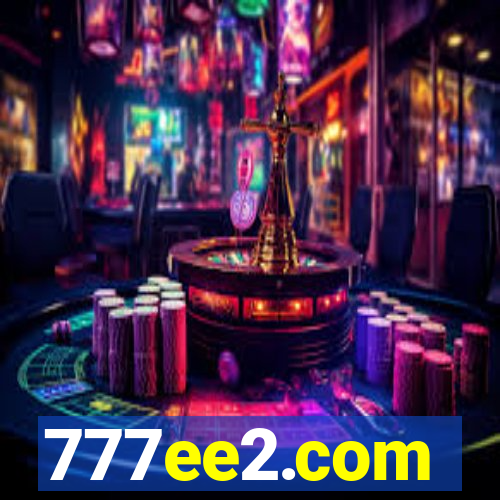 777ee2.com