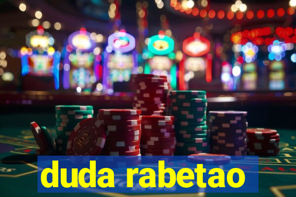 duda rabetao