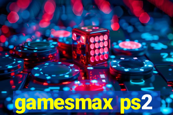 gamesmax ps2