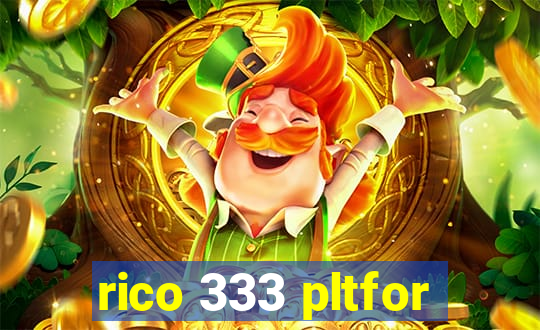 rico 333 pltfor