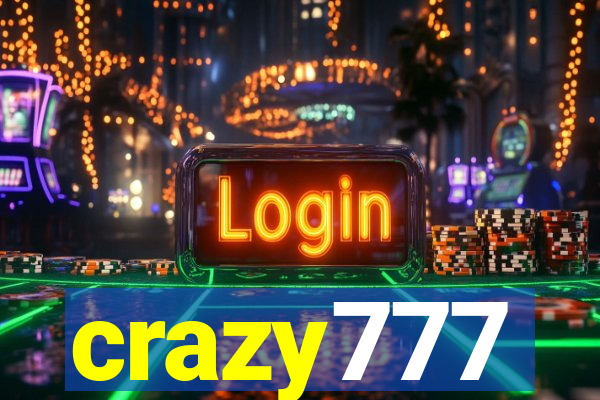 crazy777