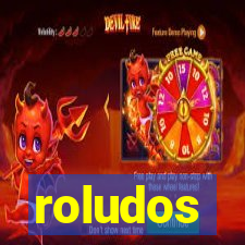 roludos