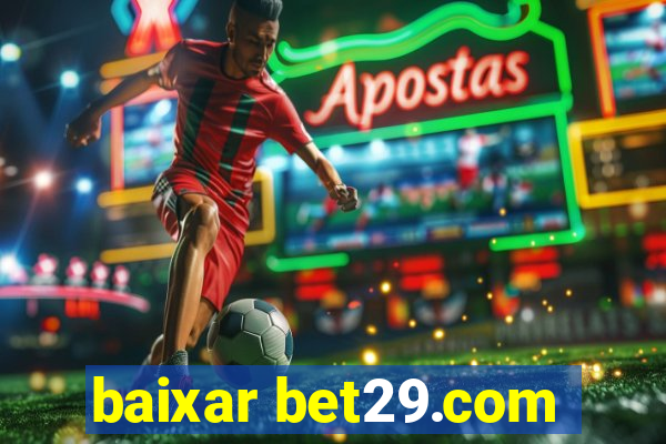 baixar bet29.com