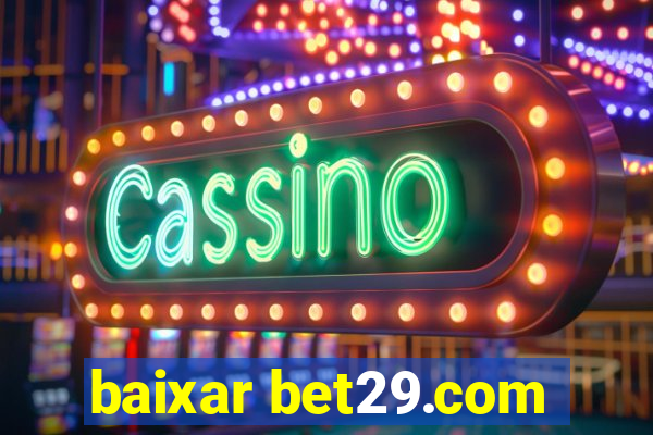 baixar bet29.com