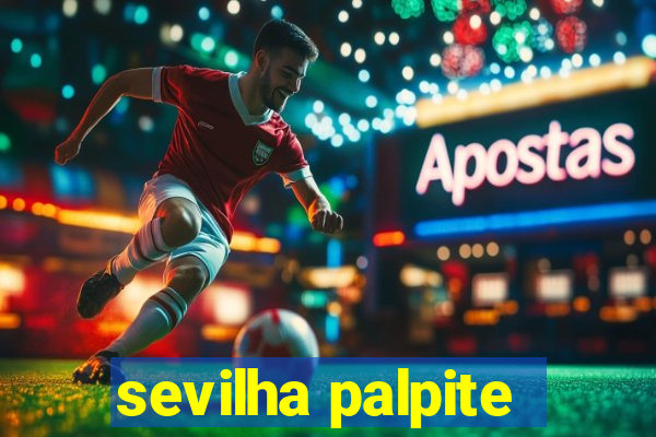 sevilha palpite