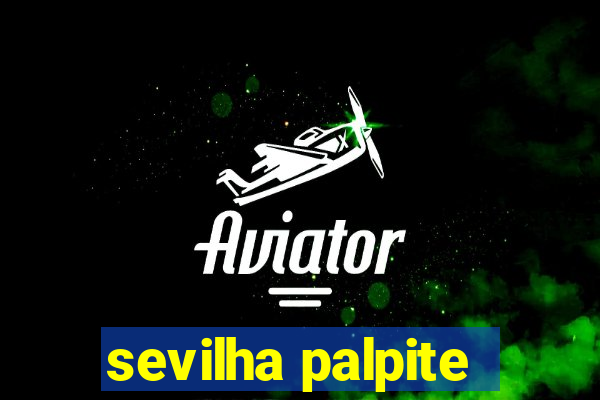 sevilha palpite