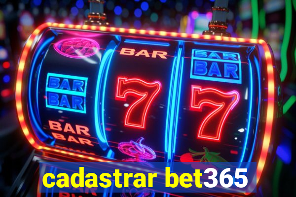 cadastrar bet365