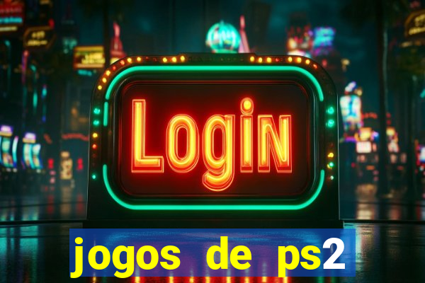 jogos de ps2 traduzidos pt br