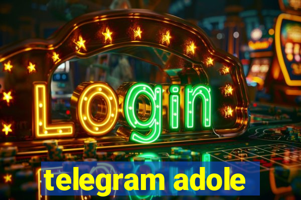 telegram adole