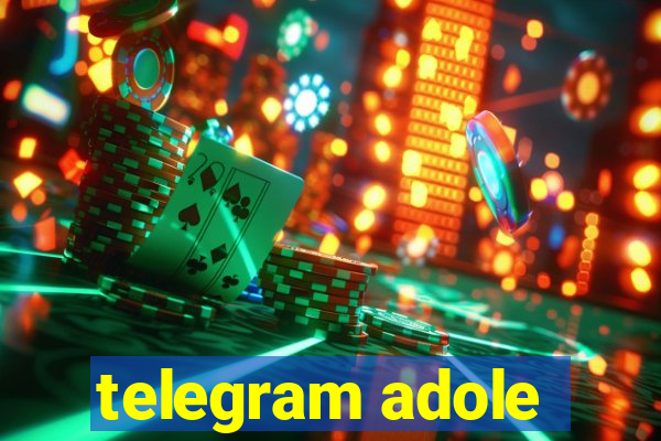 telegram adole