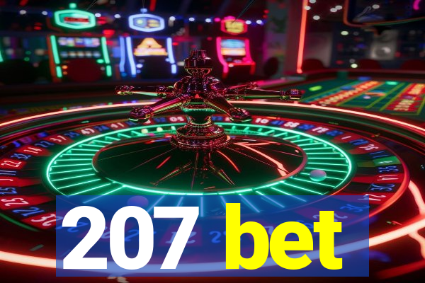 207 bet