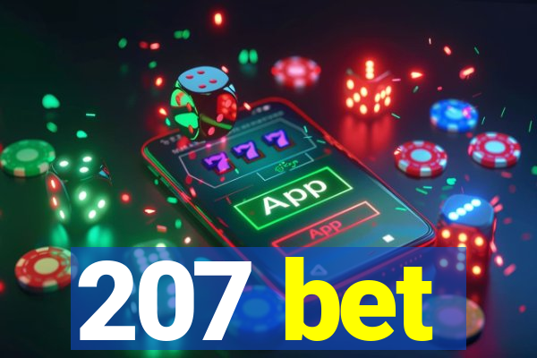 207 bet