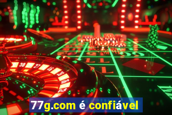 77g.com é confiável