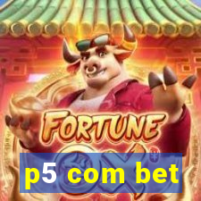 p5 com bet