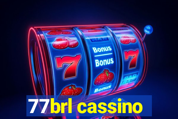 77brl cassino