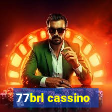 77brl cassino