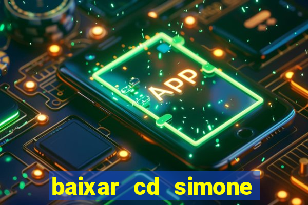 baixar cd simone mendes 2024