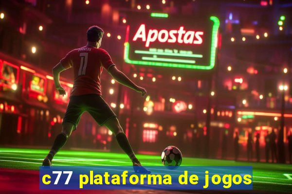 c77 plataforma de jogos