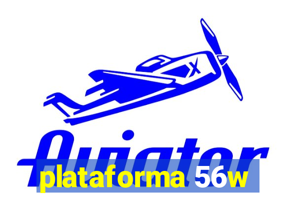 plataforma 56w