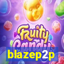 blazep2p