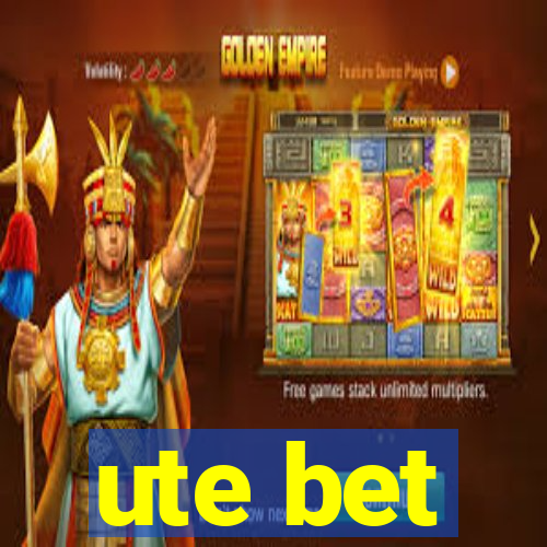 ute bet