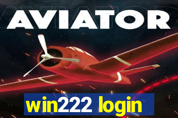 win222 login