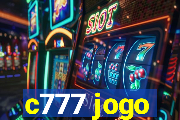 c777 jogo