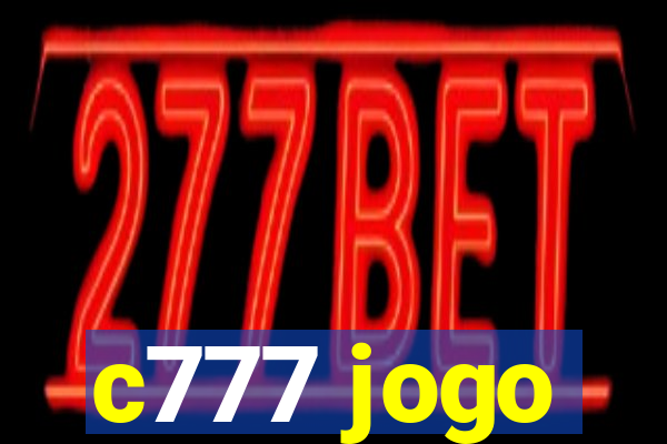 c777 jogo