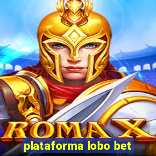 plataforma lobo bet