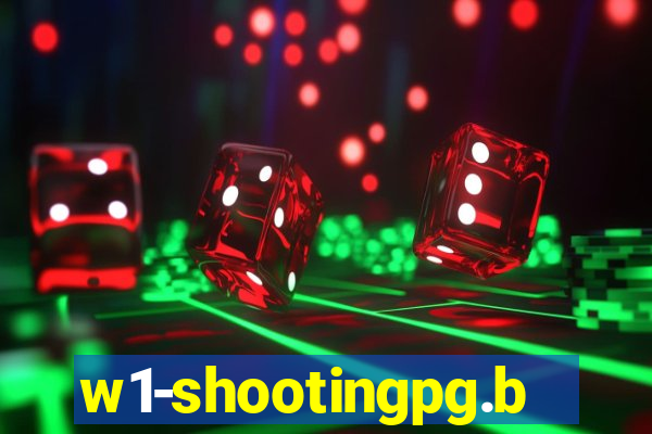 w1-shootingpg.bet