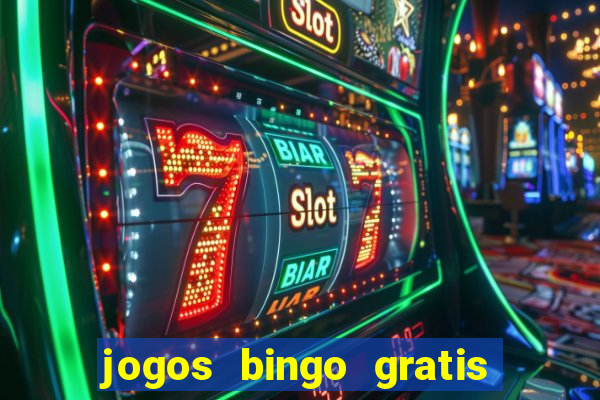 jogos bingo gratis 4 cartelas