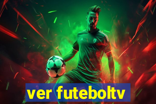 ver futeboltv