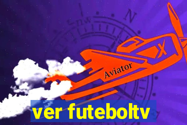 ver futeboltv