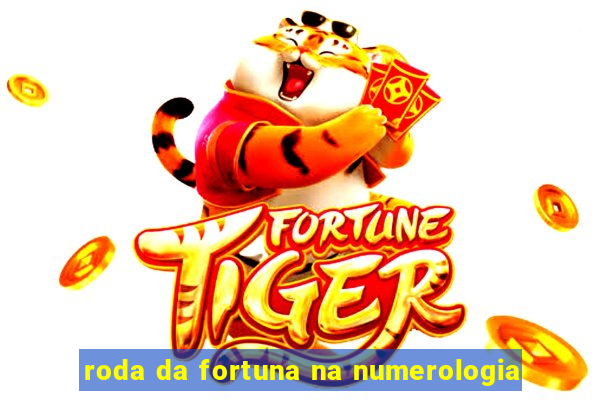 roda da fortuna na numerologia