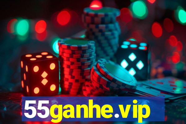 55ganhe.vip