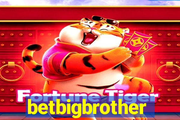 betbigbrother