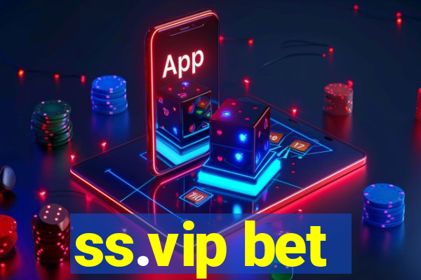 ss.vip bet