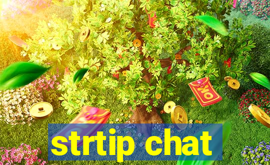 strtip chat