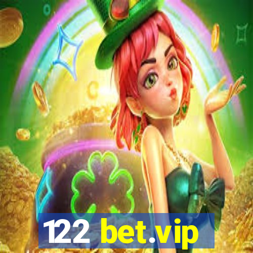 122 bet.vip