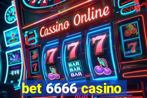 bet 6666 casino