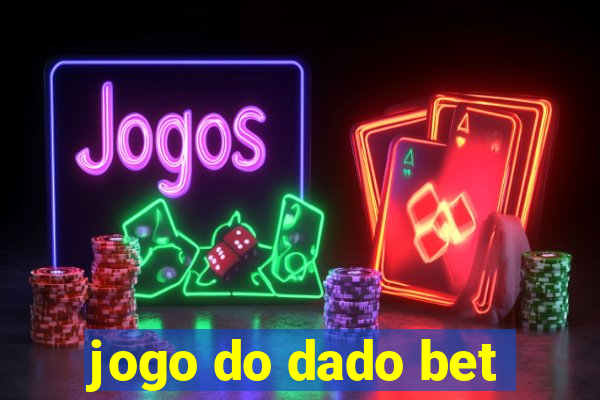 jogo do dado bet