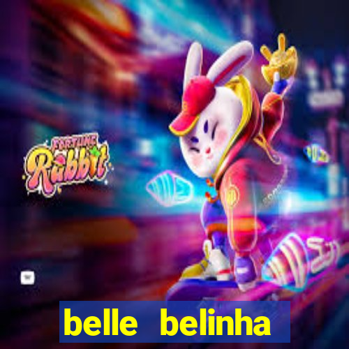 belle belinha vazados gratis