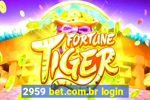 2959 bet.com.br login