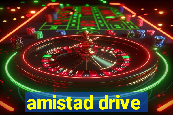 amistad drive