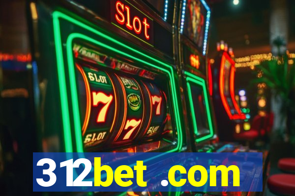 312bet .com